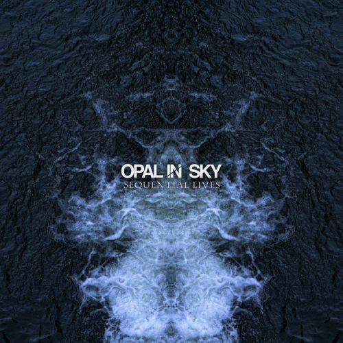 Opal In Sky : Sequential Lives